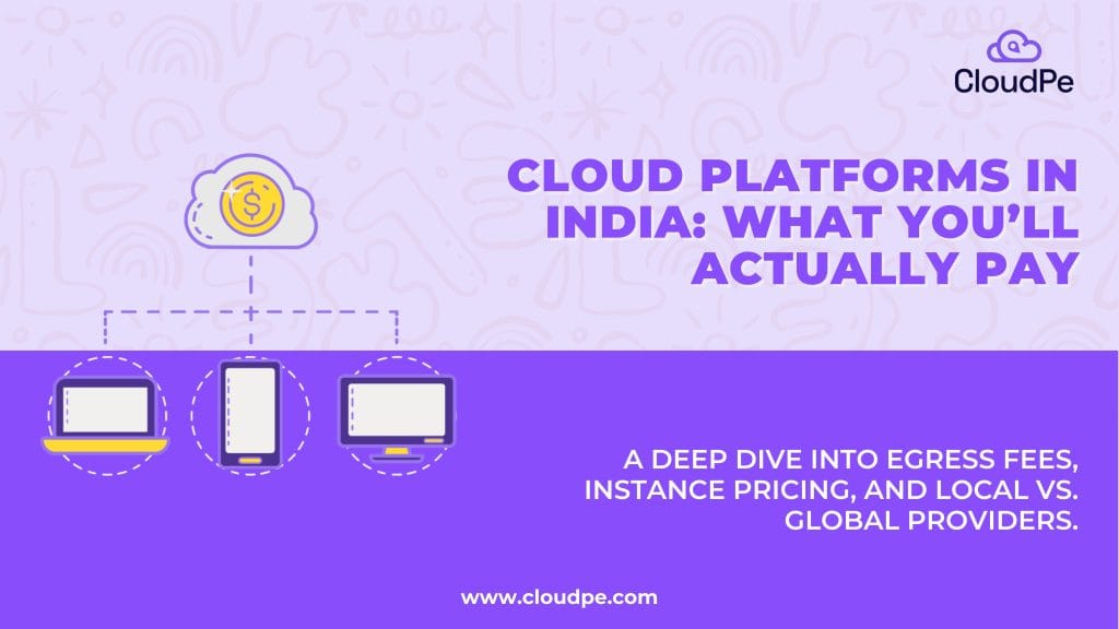 Cost effective Cloud Platforms for Indian Startups