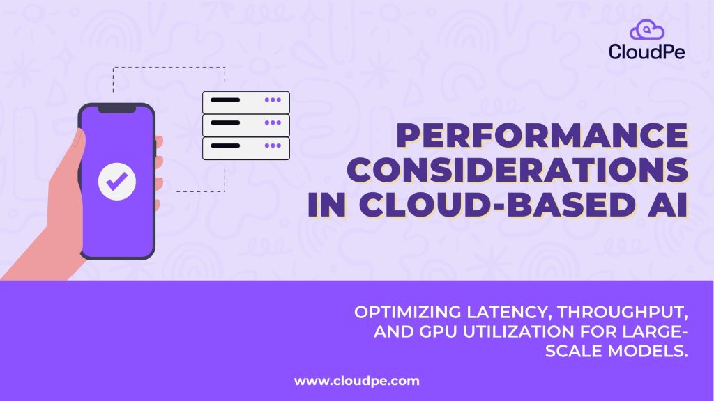Choosing Cloud Infrastructure for AI workloads